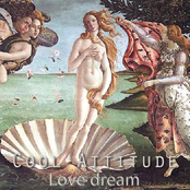 Cool Attitude: Love Dream