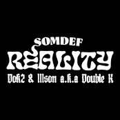 Reality (Feat. Dok2 & Illson a.k.a Double K)