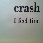 I Feel Fine by Crash