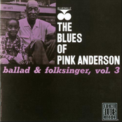 the blues of pink anderson: ballad & folksinger, volume 3