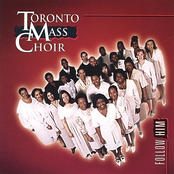 Toronto Mass Choir: Follow Him