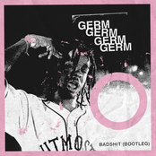 Germ: Badshit (Bootleg)