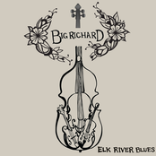 Big Richard: Elk River Blues