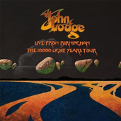 John Lodge: Live from Birmingham: The 10,000 Light Years Tour