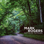 Mark Rogers: Rhythm of the Roads