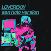 A-Wall: Loverboy (San Holo Version)