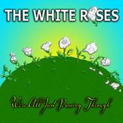 We're All Just Passing Through