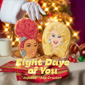 Eight Days Of You (feat. Jujubee) - Single