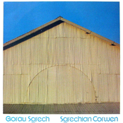 Gorau Sgrech - Sgrechian Corwen