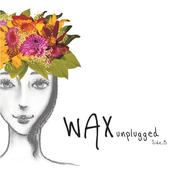 WAX Unplugged Side B