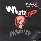 Whatz Up, Whatz Up (feat. L.A. Sno)