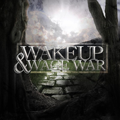 Wake Up & Wage War