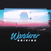 Wanderer: Driving