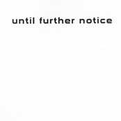 Until Further Notice