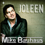 Mike Bauhaus - Joleen