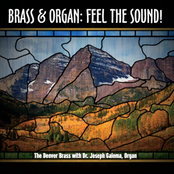 The Denver Brass: Brass & Organ: Feel the Sound!