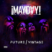 ¡Mayday!: Future Vintage