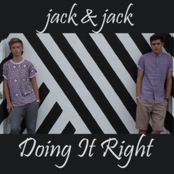 Doing It Right by Jack & Jack