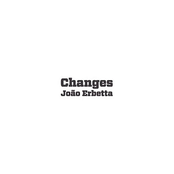Changes