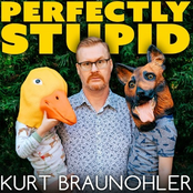 Kurt Braunohler: Perfectly Stupid