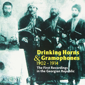 Drinking Horns & Gramophones: The First Recordings in the Georgian Republic, 1902-1914