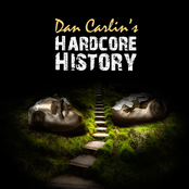 Dan Carlin: Hardcore History