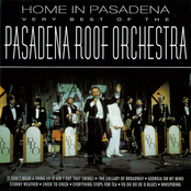 THE PASADENA ROOF ORCHESTRA - Home in pasadena