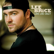 Lee Brice: Love Like Crazy