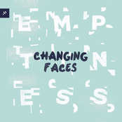 Changing Faces: Emptiness