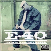 Loyalty And Betrayal by E-40