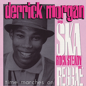 Derrick Morgan: Time Marches On