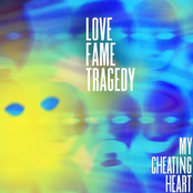 Love Fame Tragedy: My Cheating Heart