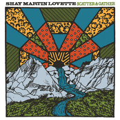 Shay Martin Lovette: Scatter & Gather