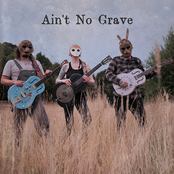 Ain't No Grave
