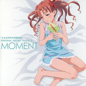 To Aru Kagaku no Railgun Original Soundtrack 2 - MOMENT