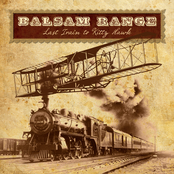 Balsam Range: Last Train To Kitty Hawk