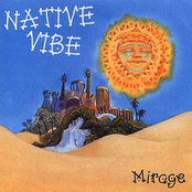 Native Vibe: Mirage