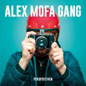Alex Mofa Gang – Perspektiven