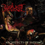 Architects Of Sadism by A Walk With The Wicked