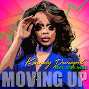 Moving Up (feat. Dresia Dee) - Single