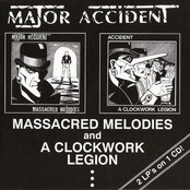Major Accident: Massacred Melodies & A Clockwork Legion