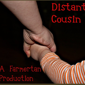 Distant Cousin (A Farmertan Production)