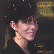 Angie Raulerson: Woman On A Mission