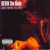 Whatever by Devin The Dude