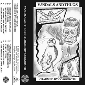 Vandals and Thugs: Charmed By Gorgoroth