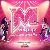 Matute (Quinceañera World Tour En Vivo Desde La Arena Monterrey)