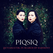 PIQSIQ: Quviasugvik: In Search of Harmony