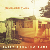 Casey Donahew Band: Double-Wide Dream