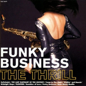 Funky Business by The Thrill