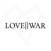 Love || War